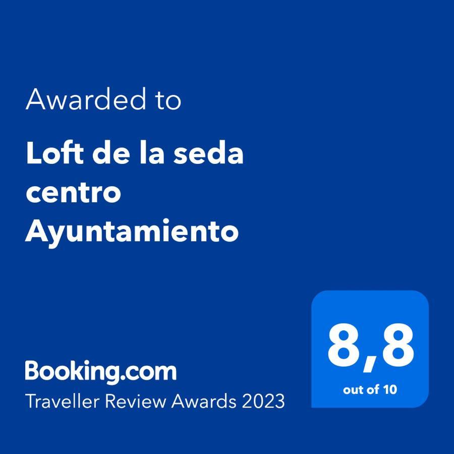 Apartment Loft De La Seda Centro Ayuntamiento *